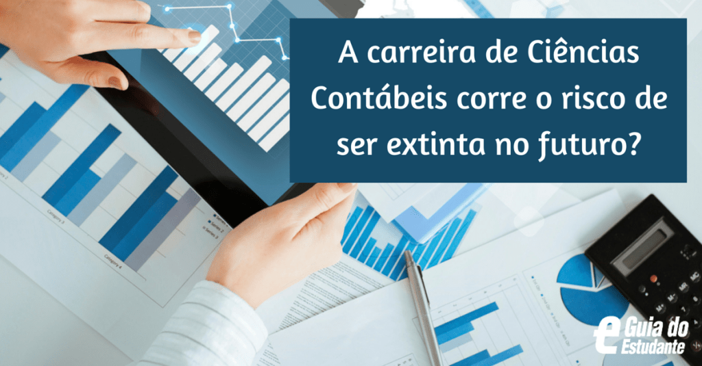 A carreira de Ciências Contábeis corre o risco de ser extinta?