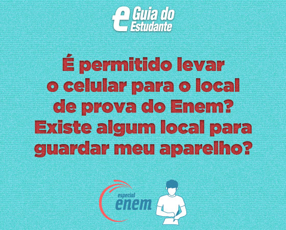 N&atilde;o &eacute; permitido levar o celular para o local da prova, assim como qualquer outro equipamento eletr&ocirc;nico. Se voc&ecirc; levar o seu aparelho, ter&aacute; que guard&aacute;-lo imediatamente em um porta-objetos oferecido pelo fiscal do exame.