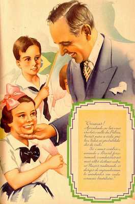 Influênciado pelos regimes fascistas da Europa, Getúlio Vargas adotou diversas estratégias de propaganda ideológica durante o Estado Novo. As principais ideologias que ele transmitia em suas peças publicitárias eram o nacionalismo e o culto ao líder. Na foto, uma mensagem incita as crianças a amarem o Brasil. Influênciado pelos regimes fascistas da Europa, Getúlio Vargas adotou diversas estratégias de propaganda ideológica durante o Estado Novo. As principais ideologias que ele transmitia em suas peças publicitárias eram o nacionalismo e o culto ao líder. Na foto, uma mensagem incita as crianças a amarem o Brasil.
