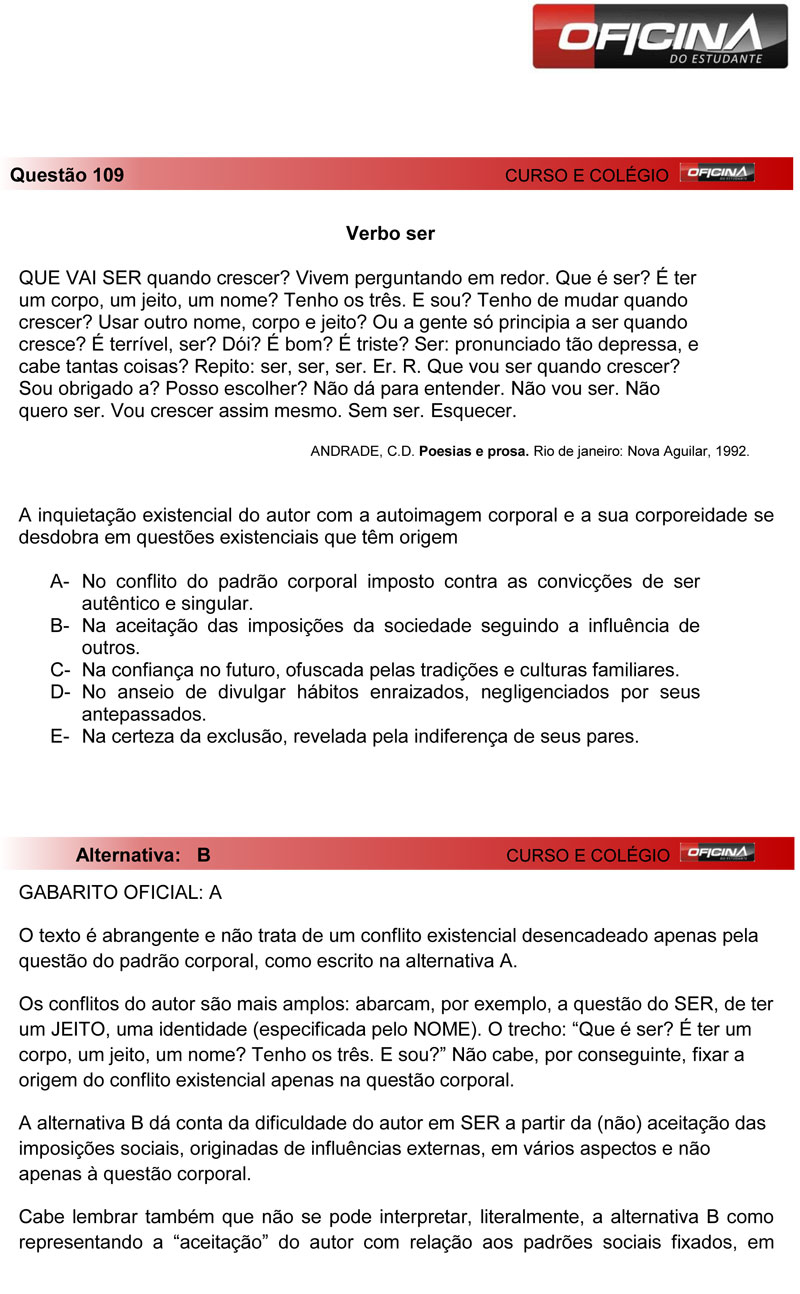 Veja comentário sobre a questão 109 da prova amarela do Enem 2012