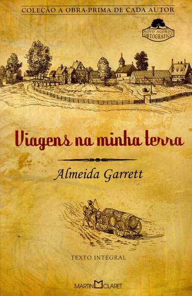 “Viagens na minha terra” – Análise da obra de Almeida Garret