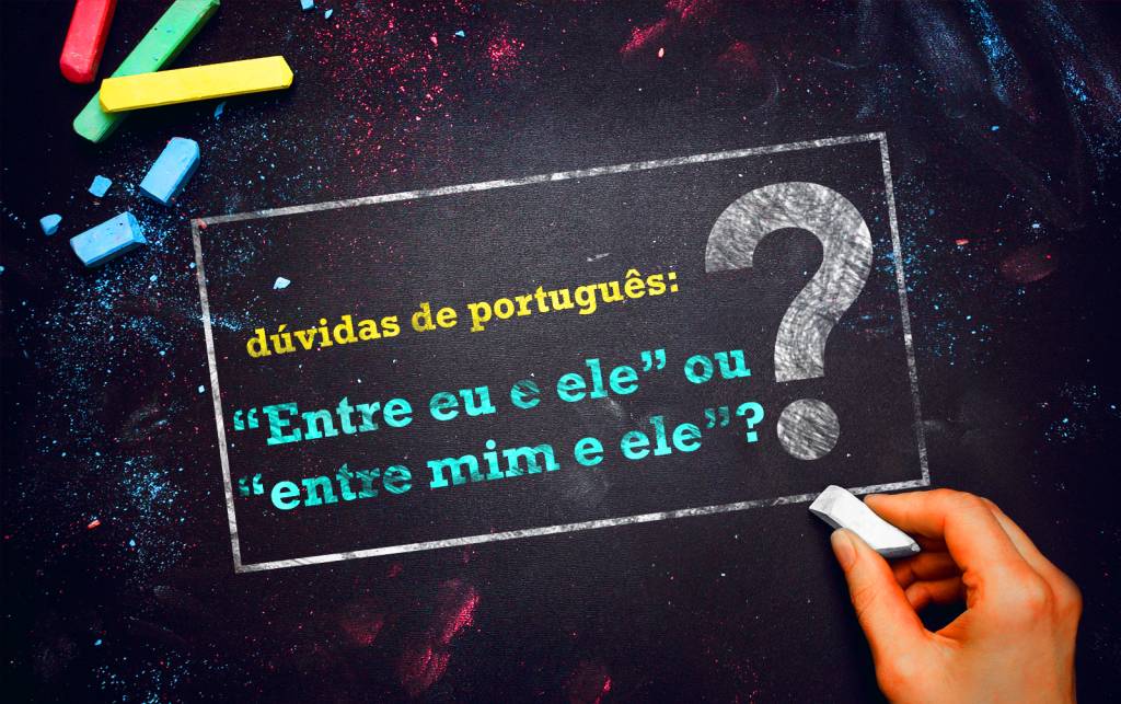 “Entre mim e ele” ou “entre eu e ele”: qual é o certo?