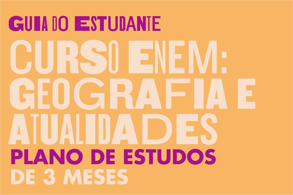 Plano de estudos de Geografia e Atualidade – 3 meses