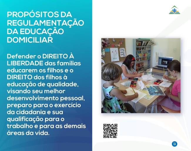 Cartilha Educação Domiciliar Página 11 da Cartilha Educação Domiciliar: um Direito Humano tanto dos pais quanto dos filhos.