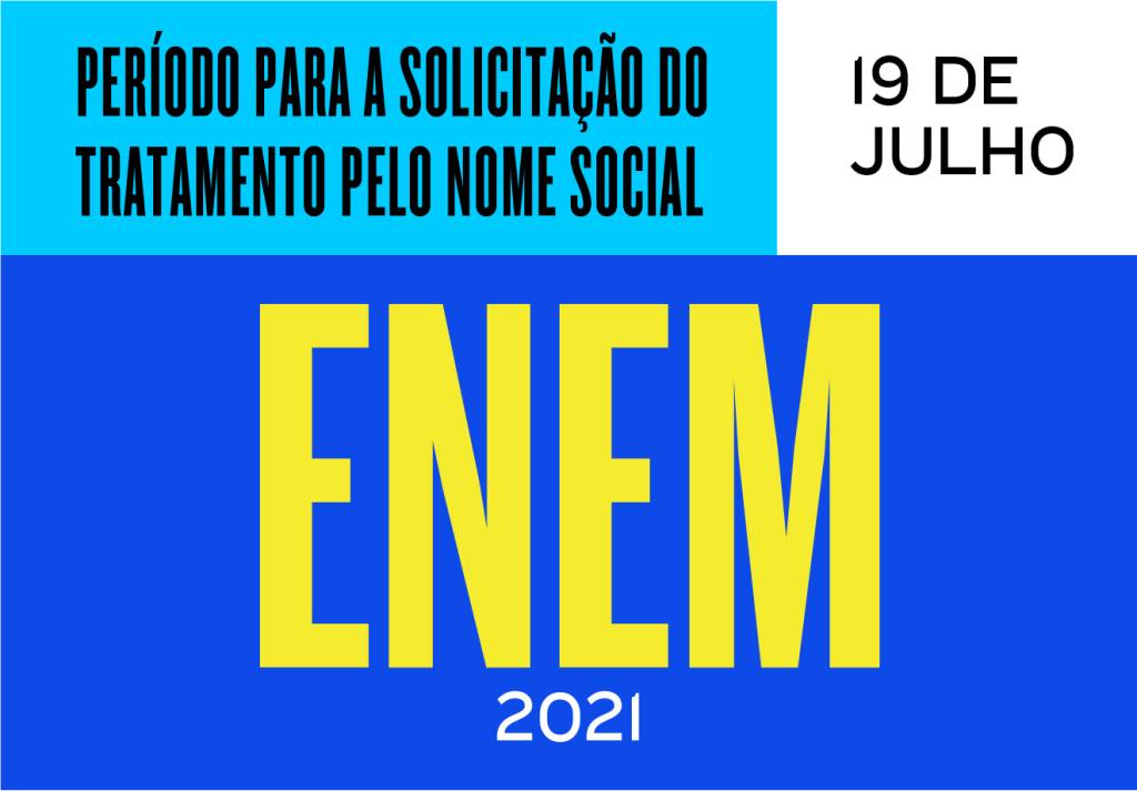 Enem 2021: MEC abre solicitação de tratamento pelo nome social