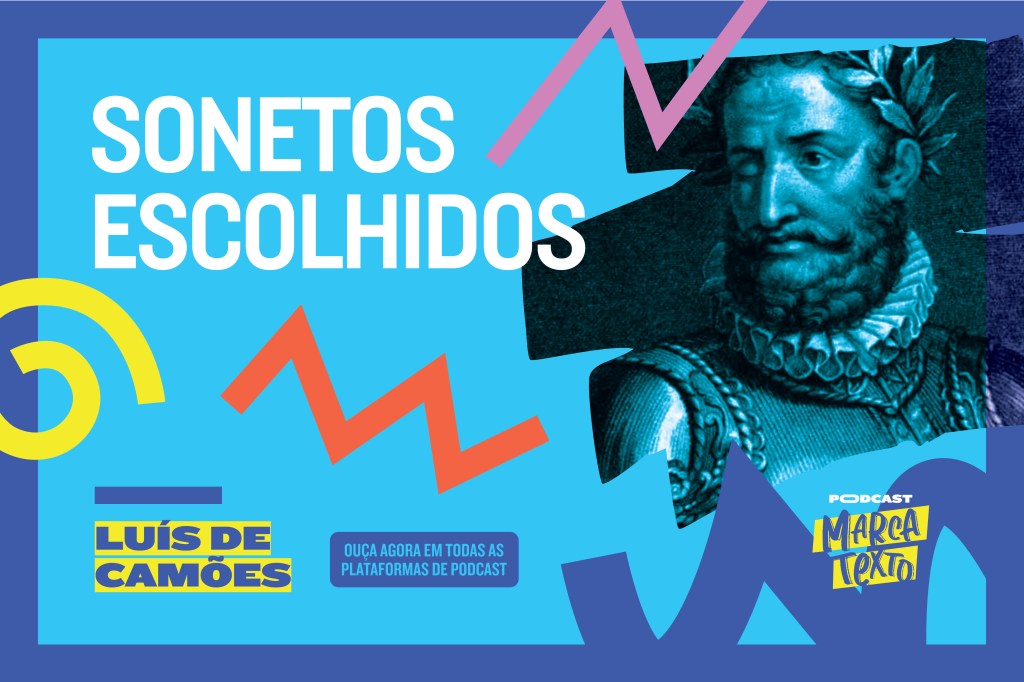 Marca Texto analisa 'Sonetos Escolhidos', de Luis de Camões