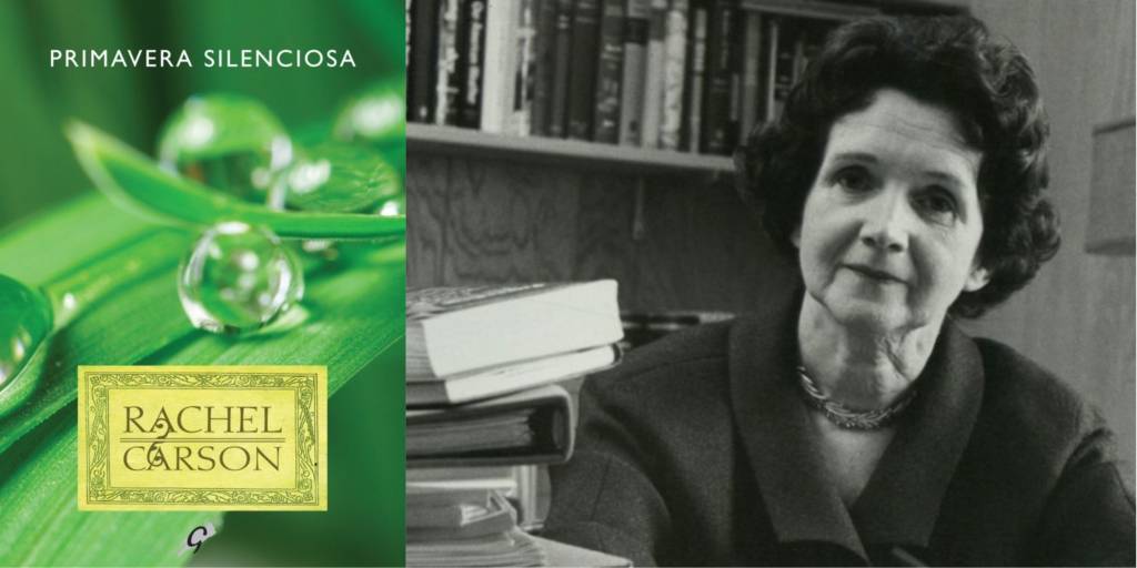 Primavera Silenciosa de Rachel Carson Primavera Silenciosa de Rachel Carson