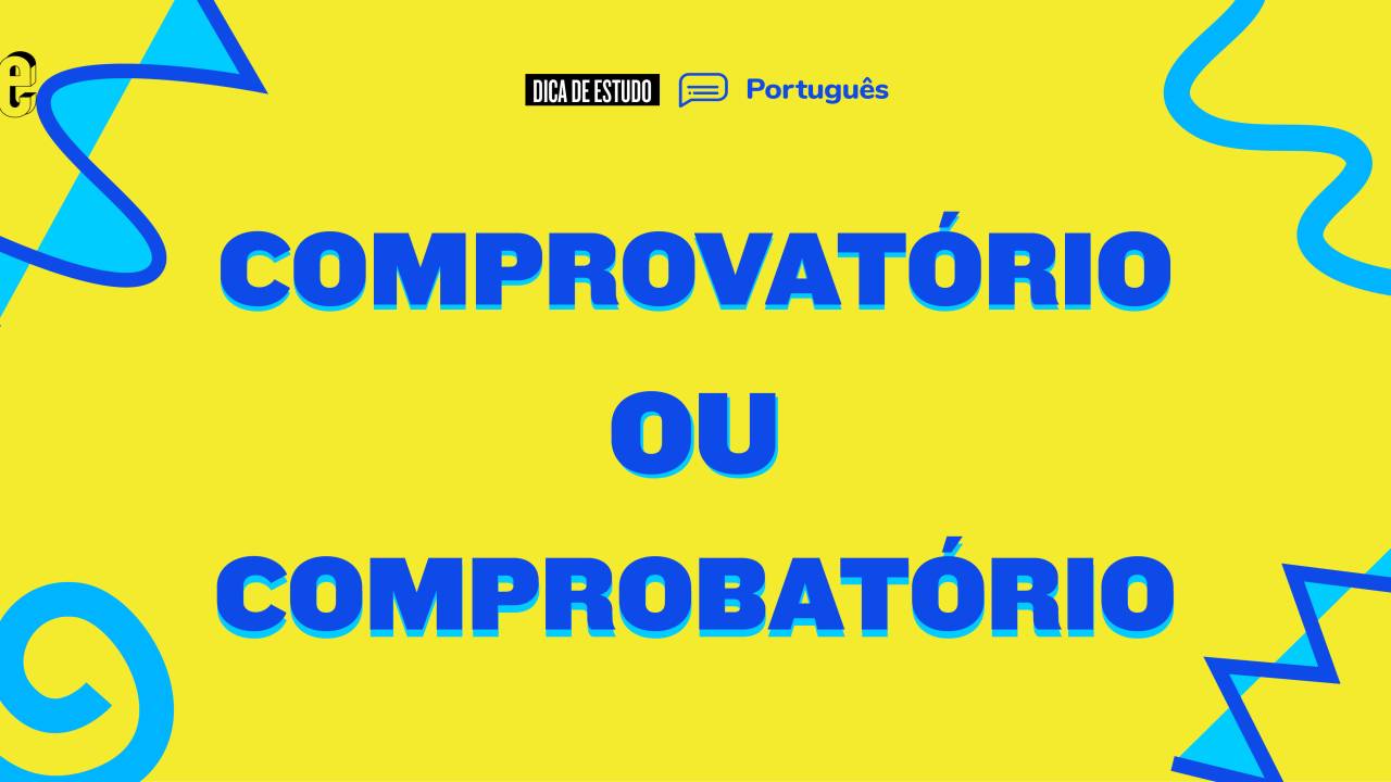 dúvida de português: comprovatório ou comprobatório