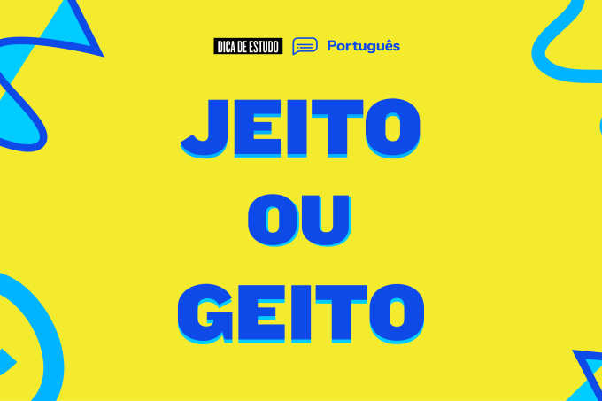 jeito-ou-geito-qual-é-o-certo