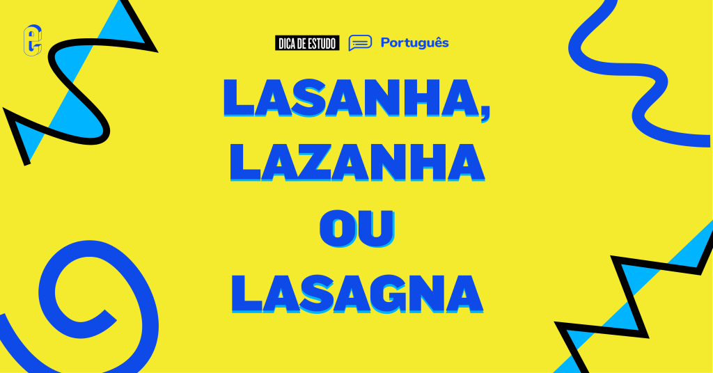 Lasanha, lazanha ou lasagna: qual é o certo?