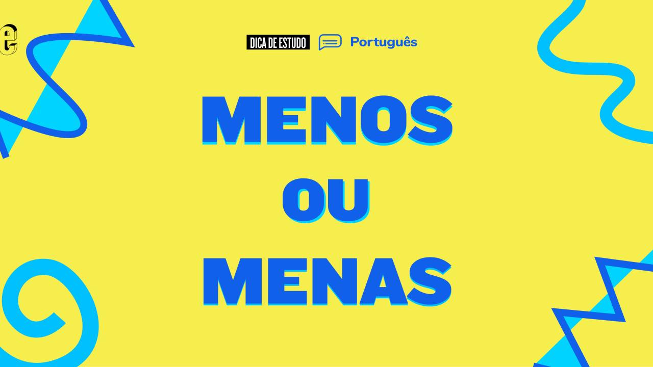 Menas ou menos?