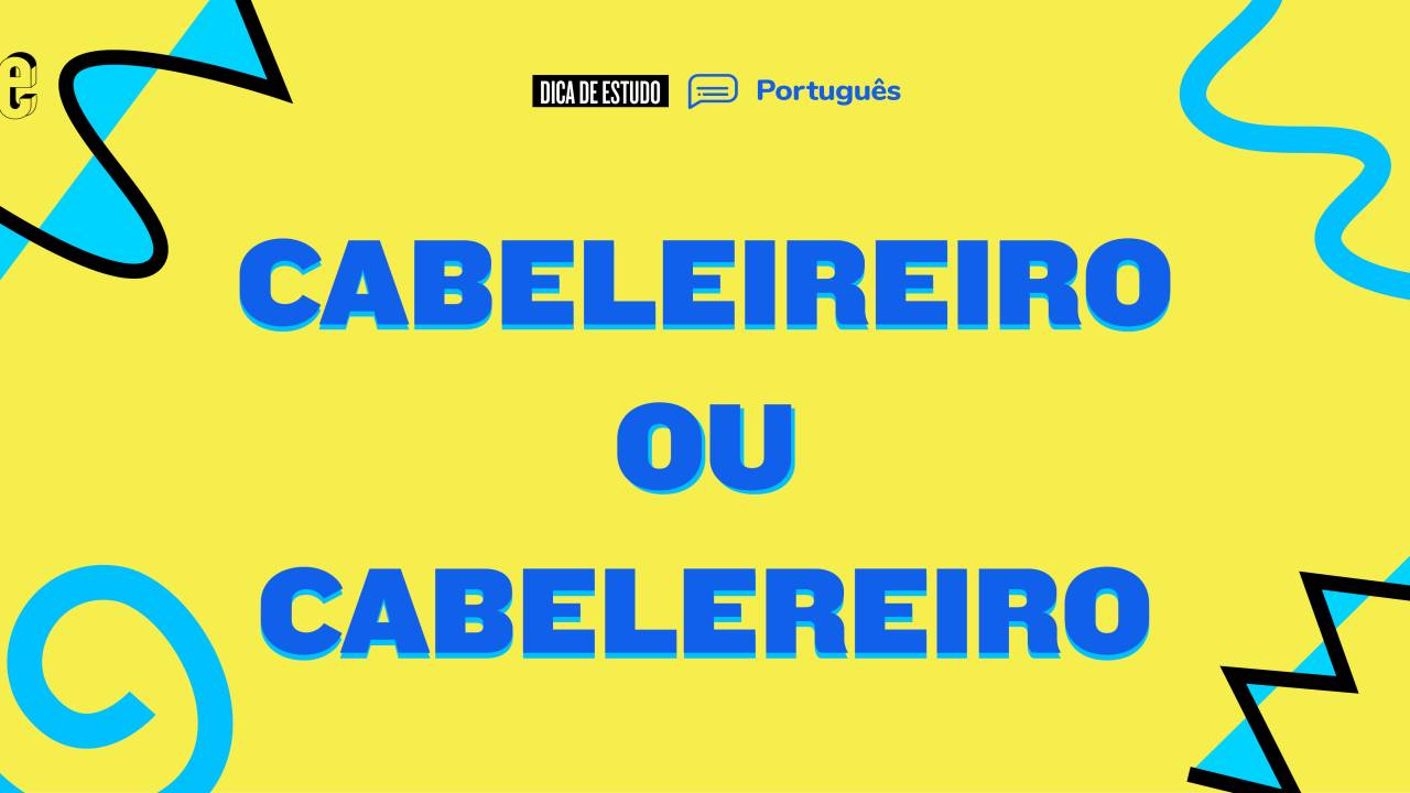 Como se escreve cabeleireiro?