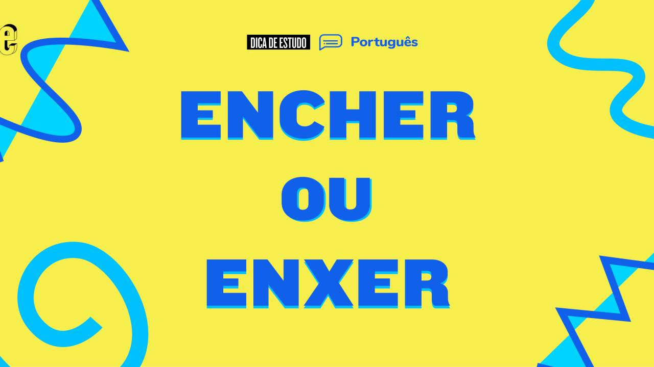 Encher é com X ou CH?