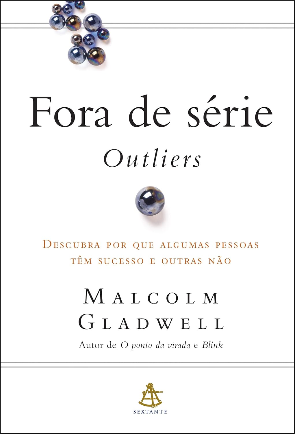 Capa do livro "Fora de série - Outliers: Descubra por que algumas pessoas têm sucesso e outras não"
