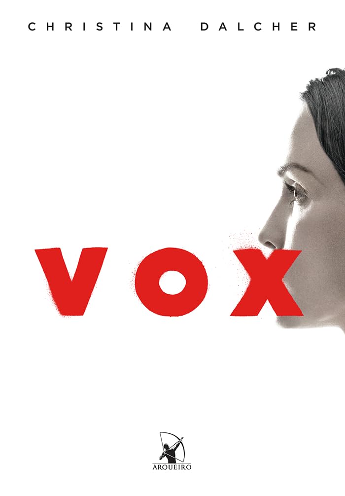 VOX O silêncio pode ser ensurdecedor por Christina Dalcher