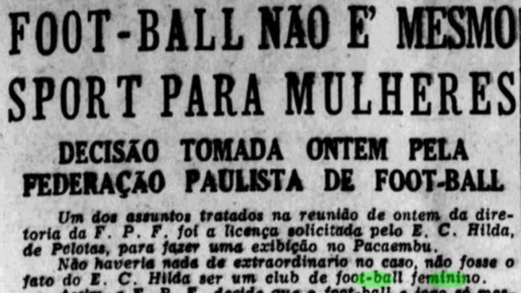 O decreto que proibiu mulheres de jogar futebol por 40 anos no Brasil